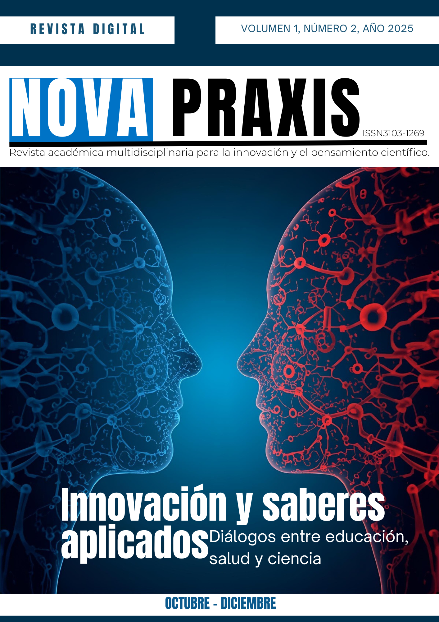 Ver Vol. 1 Núm. 2 (2025): Innovación y saberes aplicados. Diálogos entre educación salud y ciencia