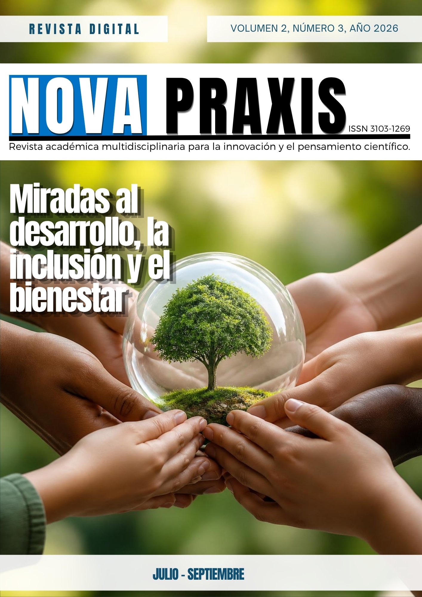 					Ver Vol. 2 Núm. 3 (2026): Miradas al desarrollo, la inclusión y el bienestar
				